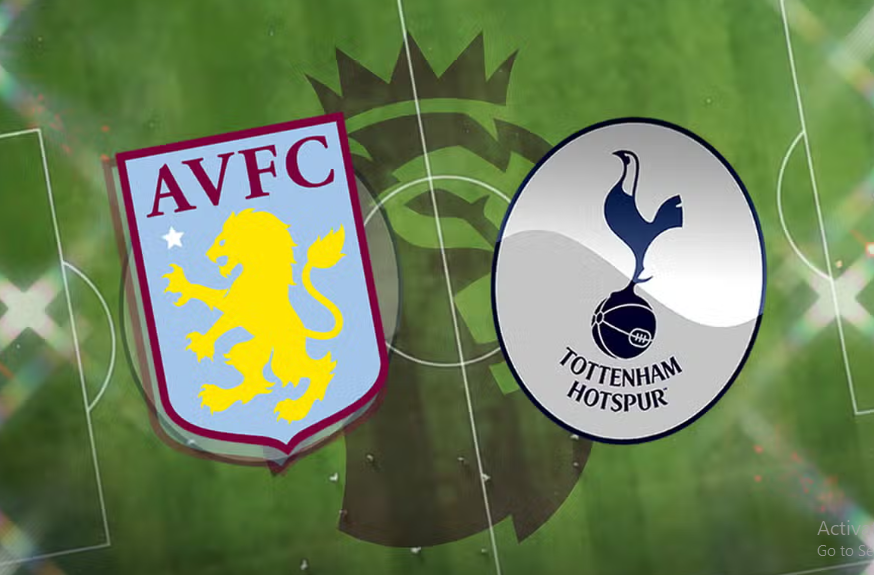 Nhận định Aston Villa vs Tottenham Hotspur 
